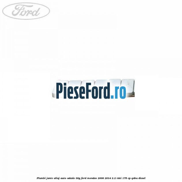 Plumbi jante aliaj auto-adeziv, 30g Ford Mondeo 2008-2014 2.2 TDCi 175 cp Q4BA diesel