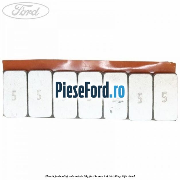 Plumbi jante aliaj auto-adeziv, 35g Ford B-Max 1.6 TDCi 95 cp T3JB diesel