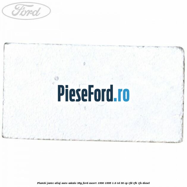 Plumbi jante aliaj auto-adeziv, 35g Ford Escort 1990-1995 1.8 TD 90 cp RFD, RFK, RFS diesel