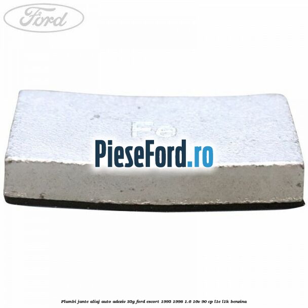 Plumbi jante aliaj auto-adeziv, 35g Ford Escort 1995-1998 1.6 16V 90 cp L1E, L1K benzina