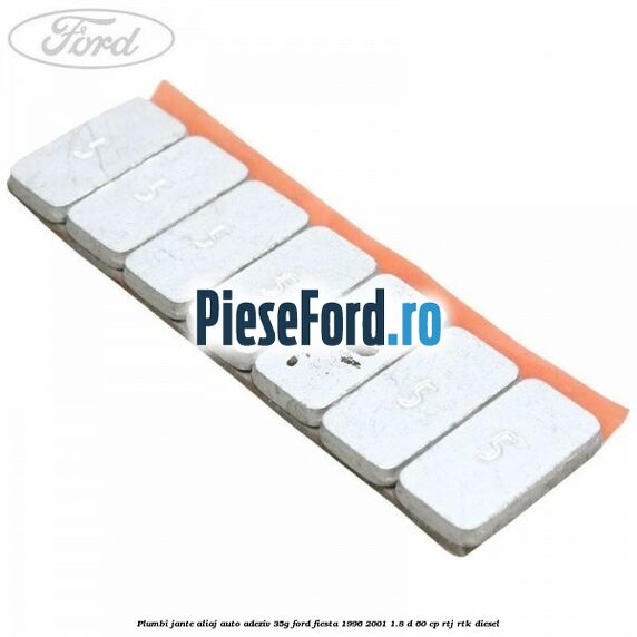 Plumbi jante aliaj auto-adeziv, 35g Ford Fiesta 1996-2001 1.8 D 60 cp RTJ, RTK diesel