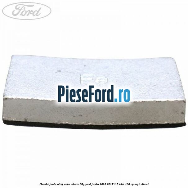 Plumbi jante aliaj auto-adeziv, 35g Ford Fiesta 2013-2017 1.5 TDCi 100 cp XUJH diesel