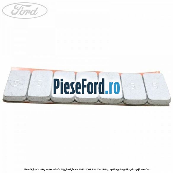 Plumbi jante aliaj auto-adeziv, 35g Ford Focus 1998-2004 1.8 16V 115 cp EYDB, EYDC, EYDD, EYDE, EYDF benzina