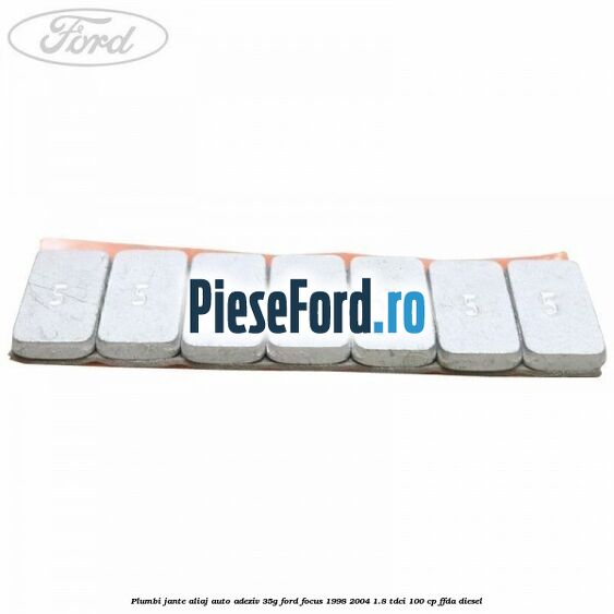Plumbi jante aliaj auto-adeziv, 35g Ford Focus 1998-2004 1.8 TDCi 100 cp Plumbi jante aliaj auto-adeziv, 35g Ford Focus 1998-2004 1.8 TDCi 100 cp FFDA diesel