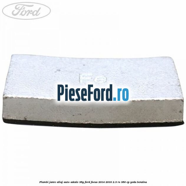 Plumbi jante aliaj auto-adeziv, 35g Ford Focus 2014-2018 2.3 RS 350 cp YVDA benzina