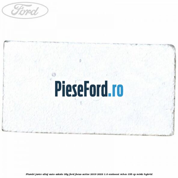 Plumbi jante aliaj auto-adeziv, 35g Ford Focus Active 2019-2023 1.0 EcoBoost mHEV 155 cp M0DC Hybrid