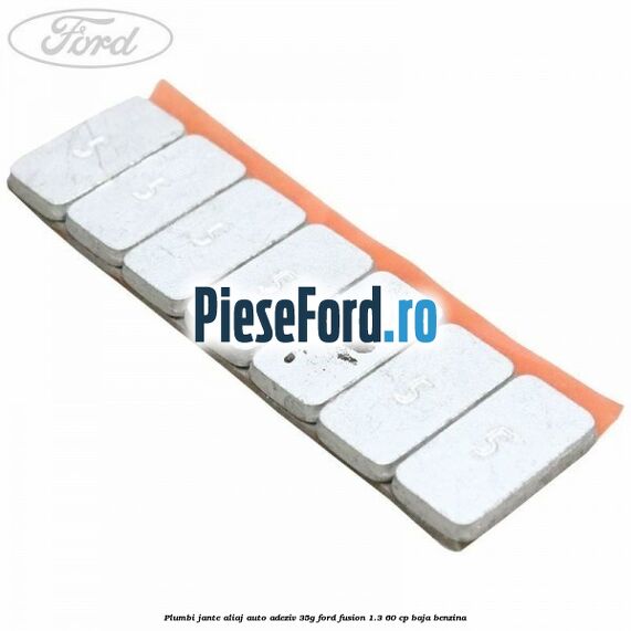 Plumbi jante aliaj auto-adeziv, 35g Ford Fusion 1.3 60 cp Plumbi jante aliaj auto-adeziv, 35g Ford Fusion 1.3 60 cp BAJA benzina