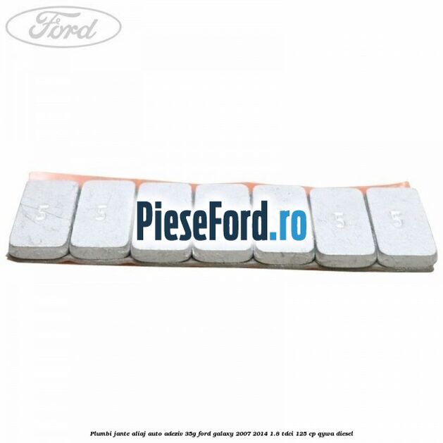 Plumbi jante aliaj auto-adeziv, 35g Ford Galaxy 2007-2014 1.8 TDCi 125 cp QYWA diesel