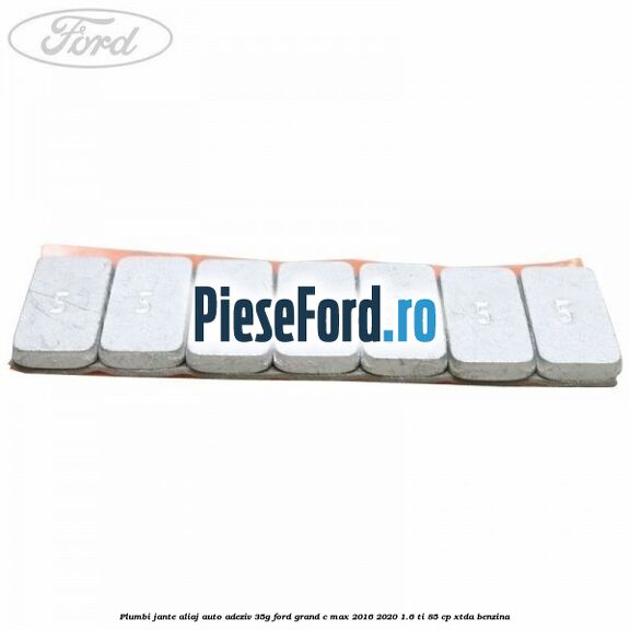 Plumbi jante aliaj auto-adeziv, 35g Ford Grand C-Max 2016-2020 1.6 Ti 85 cp XTDA benzina