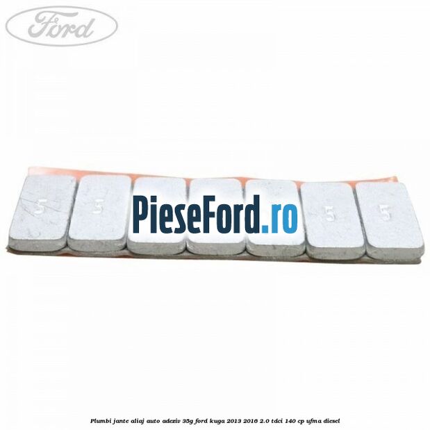 Plumbi jante aliaj auto-adeziv, 35g Ford Kuga 2013-2016 2.0 TDCi 140 cp UFMA diesel