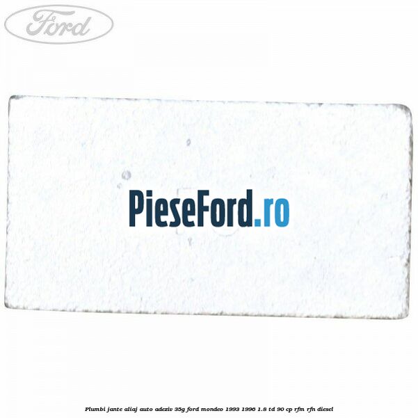 Plumbi jante aliaj auto-adeziv, 35g Ford Mondeo 1993-1996 1.8 TD 90 cp RFM, RFN diesel