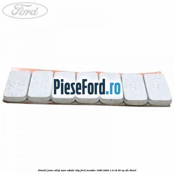 Plumbi jante aliaj auto-adeziv, 35g Ford Mondeo 1996-2000 1.8 TD 90 cp RFN diesel