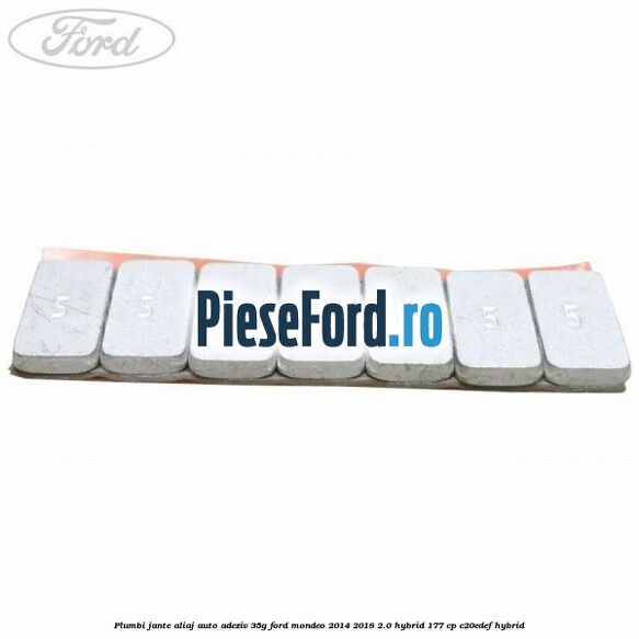 Plumbi jante aliaj auto-adeziv, 35g Ford Mondeo 2014-2018 2.0 Hybrid 177 cp C20EDEF hybrid