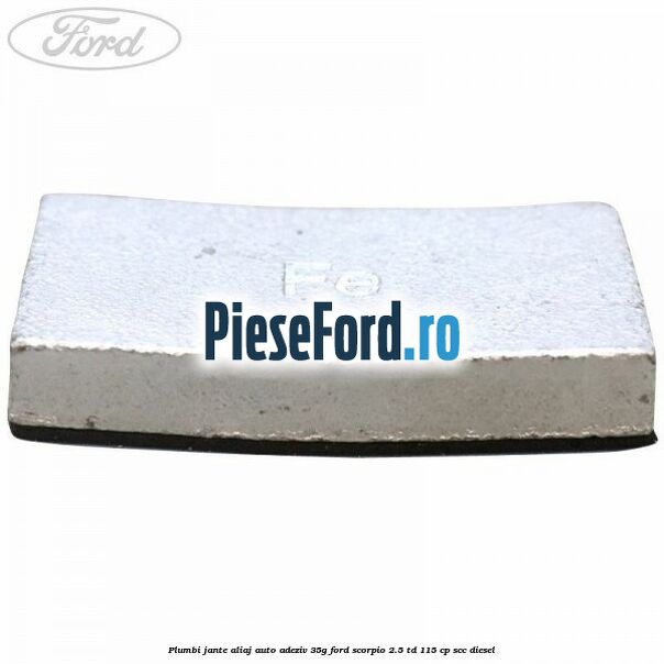 Plumbi jante aliaj auto-adeziv, 35g Ford Scorpio 2.5 TD 115 cp SCC diesel