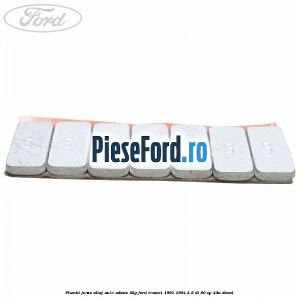 Plumbi jante aliaj auto-adeziv, 35g Ford Transit 1991-1994 2.5 DI 80 cp Plumbi jante aliaj auto-adeziv, 35g Ford Transit 1991-1994 2.5 DI 80 cp 4DA diesel