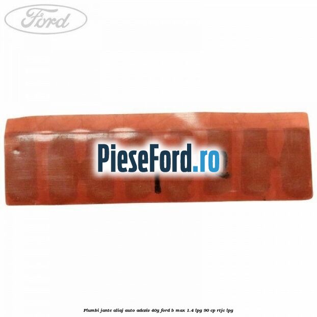 Plumbi jante aliaj auto-adeziv, 40g Ford B-Max 1.4 LPG 90 cp RTJC LPG
