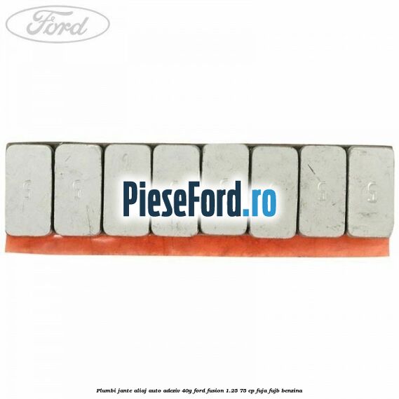Plumbi jante aliaj auto-adeziv, 40g Ford Fusion 1.25 75 cp FUJA, FUJB benzina