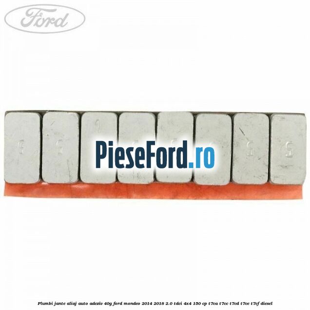 Plumbi jante aliaj auto-adeziv, 40g Ford Mondeo 2014-2018 2.0 TDCi 4x4 150 cp Plumbi jante aliaj auto-adeziv, 40g Ford Mondeo 2014-2018 2.0 TDCi 4x4 150 cp T7CA, T7CC, T7CD, T7CE, T7CF diesel
