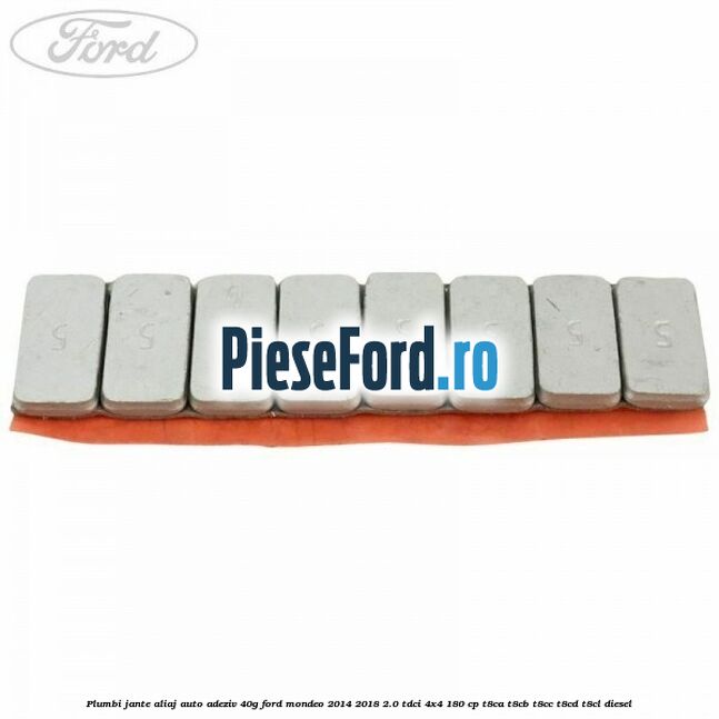 Plumbi jante aliaj auto-adeziv, 40g Ford Mondeo 2014-2018 2.0 TDCi 4x4 180 cp T8CA, T8CB, T8CC, T8CD, T8CL diesel