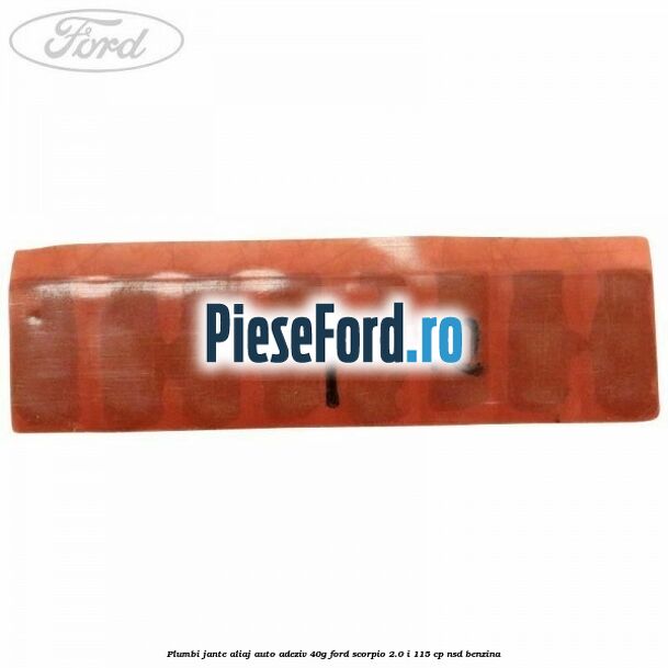 Plumbi jante aliaj auto-adeziv, 40g Ford Scorpio 2.0 i 115 cp Plumbi jante aliaj auto-adeziv, 40g Ford Scorpio 2.0 i 115 cp NSD benzina