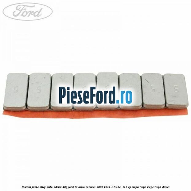 Plumbi jante aliaj auto-adeziv, 40g Ford Tourneo Connect 2002-2014 1.8 TDCi 110 cp RWPA, RWPB, RWPC, RWPD diesel