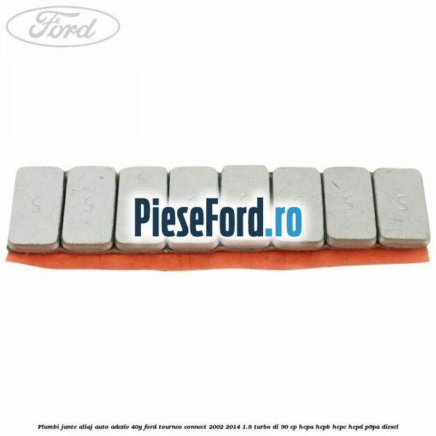 Plumbi jante aliaj auto-adeziv, 40g Ford Tourneo Connect 2002-2014 1.8 Turbo Di 90 cp HCPA, HCPB, HCPC, HCPD, P9PA diesel