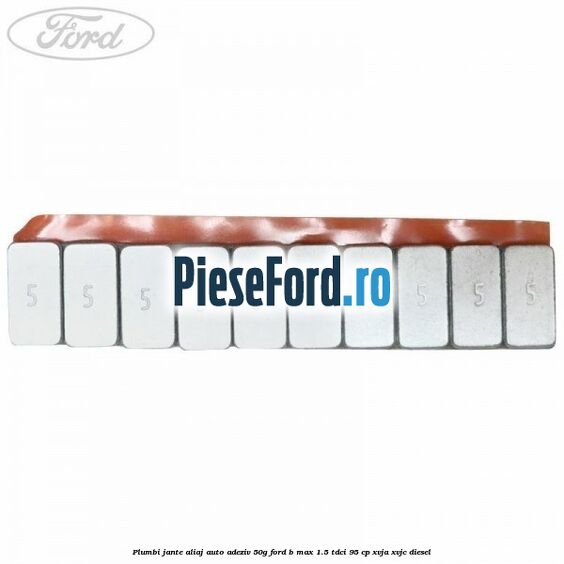 Plumbi jante aliaj auto-adeziv, 50g Ford B-Max 1.5 TDCi 95 cp XVJA, XVJC diesel