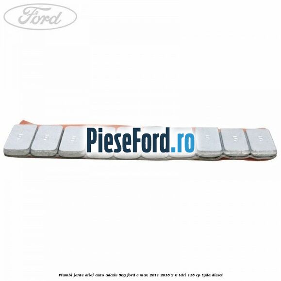 Plumbi jante aliaj auto-adeziv, 50g Ford C-Max 2011-2015 2.0 TDCi 115 cp Plumbi jante aliaj auto-adeziv, 50g Ford C-Max 2011-2015 2.0 TDCi 115 cp TYDA diesel