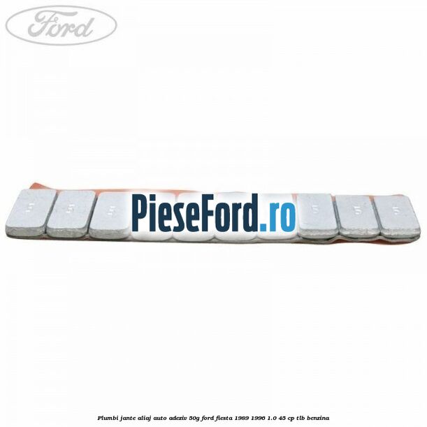 Plumbi jante aliaj auto-adeziv, 50g Ford Fiesta 1989-1996 1.0 45 cp TLB benzina