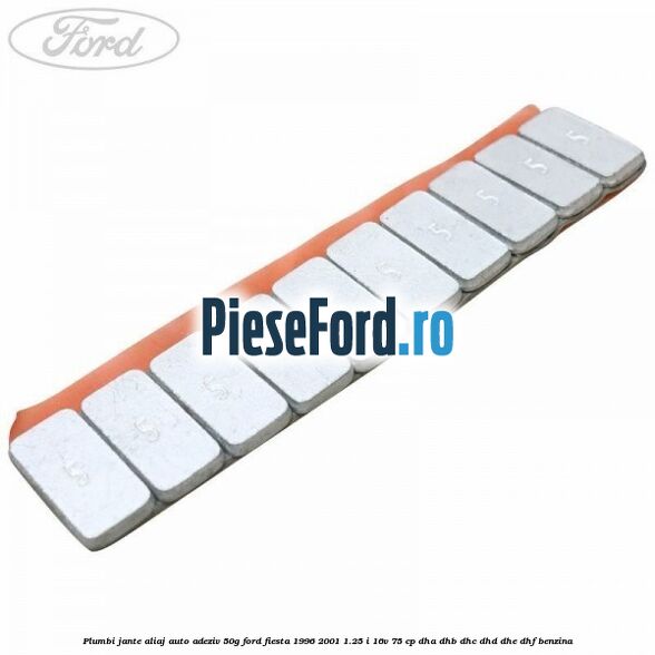 Plumbi jante aliaj auto-adeziv, 50g Ford Fiesta 1996-2001 1.25 i 16V 75 cp DHA, DHB, DHC, DHD, DHE, DHF benzina