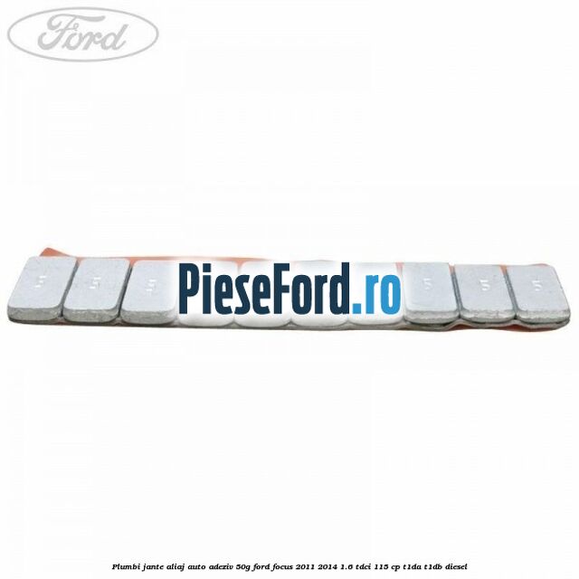 Plumbi jante aliaj auto-adeziv, 50g Ford Focus 2011-2014 1.6 TDCi 115 cp T1DA, T1DB diesel
