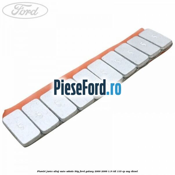 Plumbi jante aliaj auto-adeziv, 50g Ford Galaxy 2000-2006 1.9 TDI 115 cp AUY diesel
