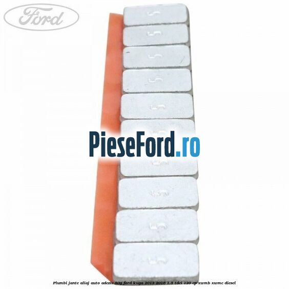 Plumbi jante aliaj auto-adeziv, 50g Ford Kuga 2013-2016 1.5 TDCi 120 cp XWMB, XWMC diesel