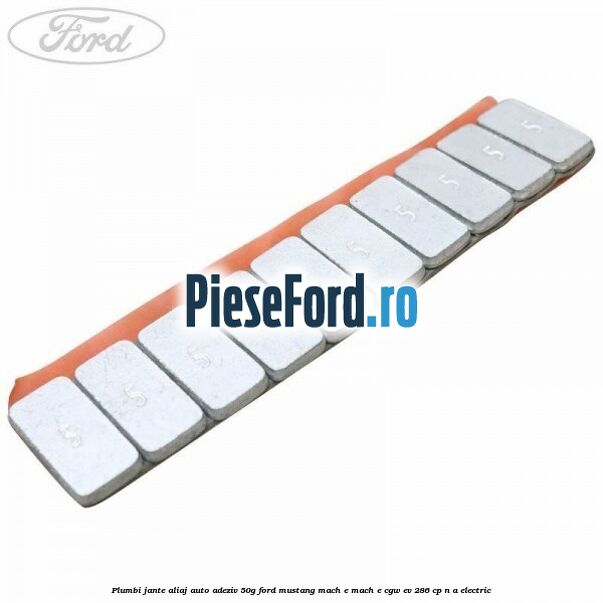 Plumbi jante aliaj auto-adeziv, 50g Ford Mustang Mach-E MACH-E (CGW) EV 286 cp n/a electric