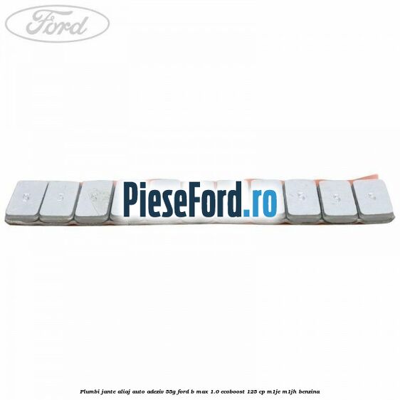 Plumbi jante aliaj auto-adeziv, 55g Ford B-Max 1.0 EcoBoost 125 cp M1JE, M1JH benzina