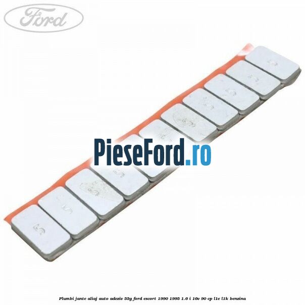 Plumbi jante aliaj auto-adeziv, 55g Ford Escort 1990-1995 1.6 i 16V 90 cp L1E, L1K benzina