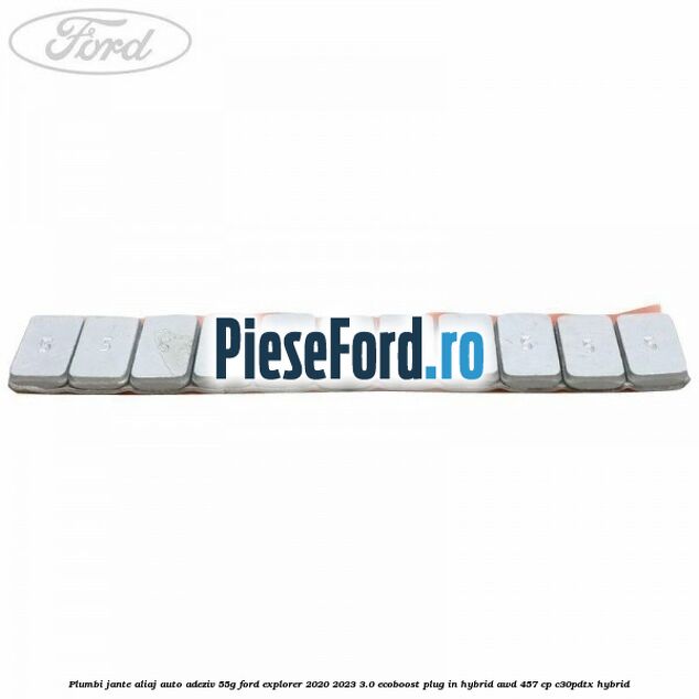 Plumbi jante aliaj auto-adeziv, 55g Ford Explorer 2020-2023 3.0 EcoBoost Plug-in Hybrid AWD 457 cp C30PDTX hybrid