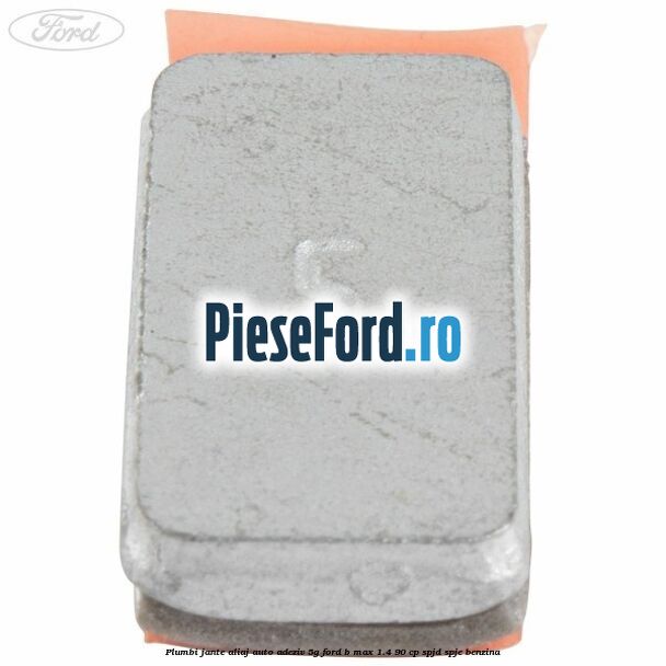 Plumbi jante aliaj auto-adeziv, 5g Ford B-Max 1.4 90 cp SPJD, SPJE benzina