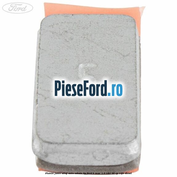 Plumbi jante aliaj auto-adeziv, 5g Ford B-Max 1.6 TDCi 95 cp T3JB diesel