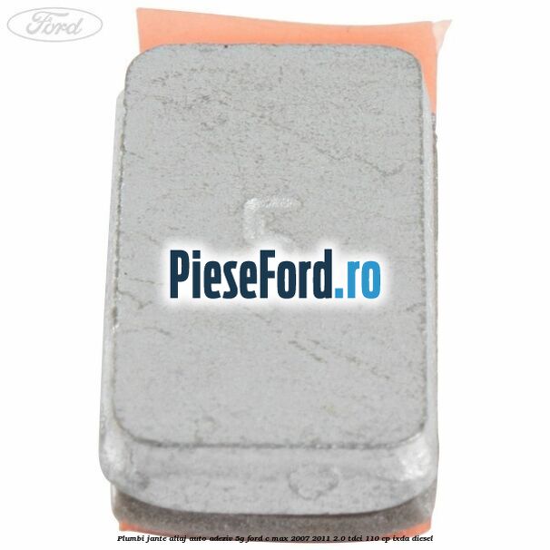 Plumbi jante aliaj auto-adeziv, 5g Ford C-Max 2007-2011 2.0 TDCi 110 cp IXDA diesel