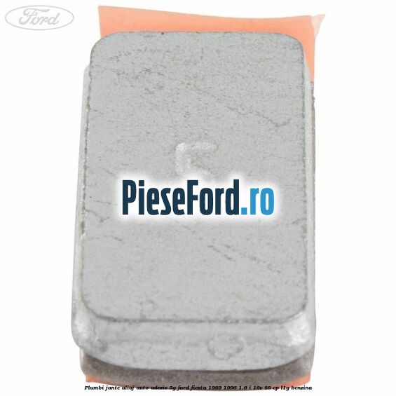 Plumbi jante aliaj auto-adeziv, 5g Ford Fiesta 1989-1996 1.6 i 16V 88 cp L1G benzina