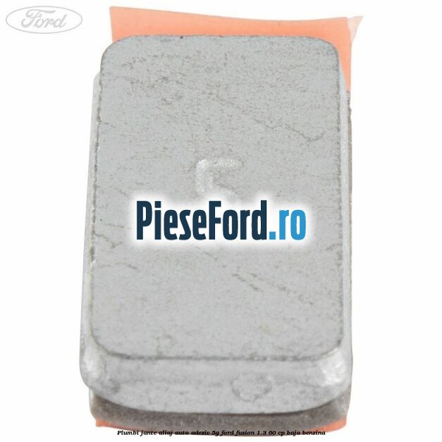 Plumbi jante aliaj auto-adeziv, 5g Ford Fusion 1.3 60 cp BAJA benzina