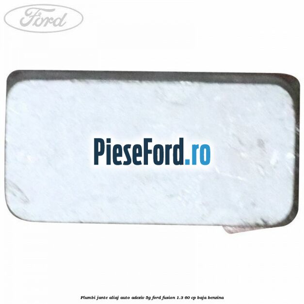 Plumbi jante aliaj auto-adeziv, 5g Ford Fusion 1.3 60 cp BAJA benzina