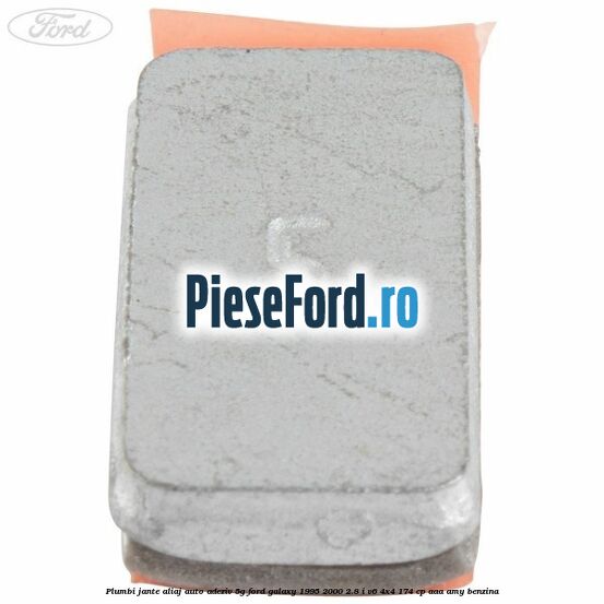 Plumbi jante aliaj auto-adeziv, 5g Ford Galaxy 1995-2000 2.8 i V6 4x4 174 cp AAA, AMY benzina