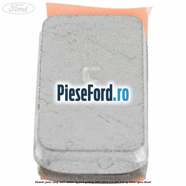 Plumbi jante aliaj auto-adeziv, 5g Ford Galaxy 2007-2014 2.0 TDCi 115 cp KLWA, TYWA diesel