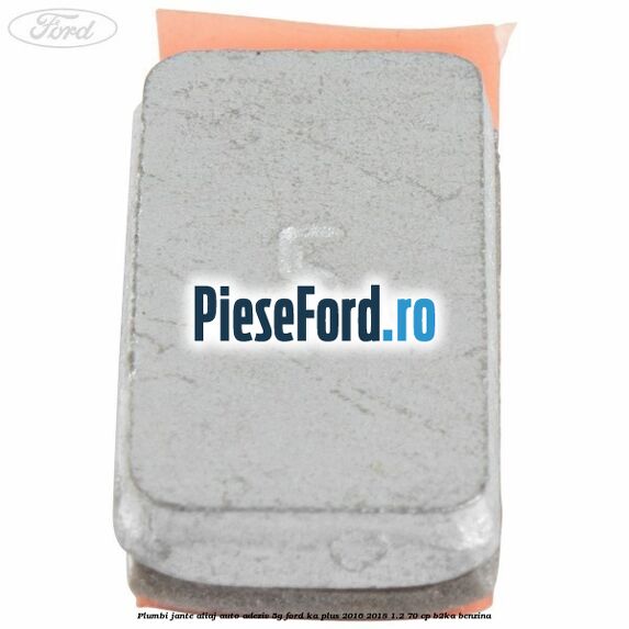 Plumbi jante aliaj auto-adeziv, 5g Ford Ka plus 2016-2018 1.2 70 cp B2KA benzina