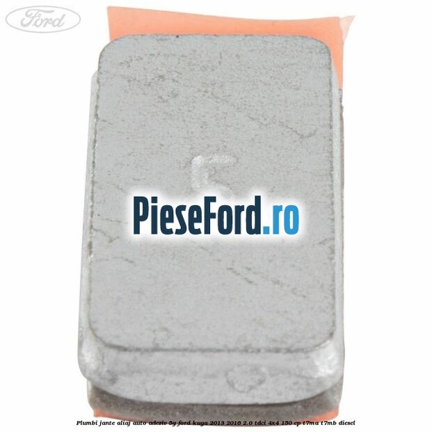 Plumbi jante aliaj auto-adeziv, 5g Ford Kuga 2013-2016 2.0 TDCi 4x4 150 cp T7MA, T7MB diesel