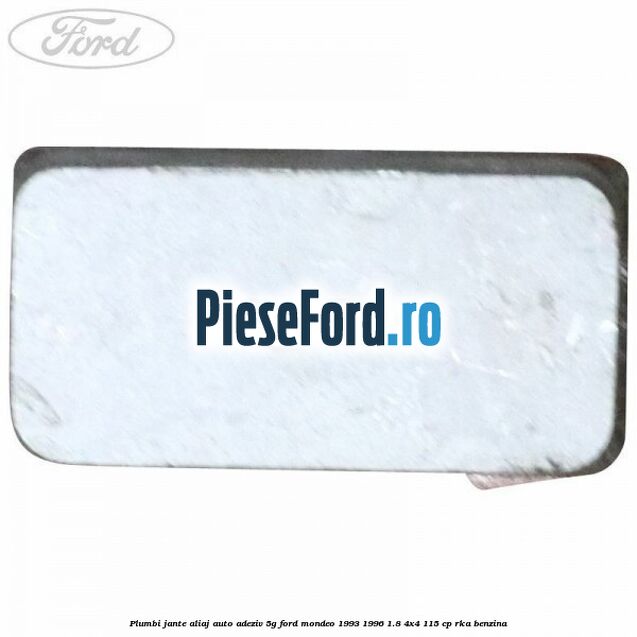 Plumbi jante aliaj auto-adeziv, 5g Ford Mondeo 1993-1996 1.8 4x4 115 cp RKA benzina