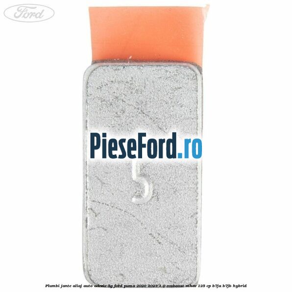 Plumbi jante aliaj auto-adeziv, 5g Ford Puma 2020-2023 1.0 EcoBoost mHEV 125 cp B7JA, B7JB Hybrid