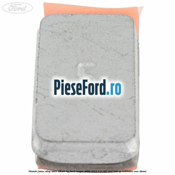 Plumbi jante aliaj auto-adeziv, 5g Ford Ranger 2006-2012 3.0 TDCi 4x4 156 cp MD30DITC, WEC diesel